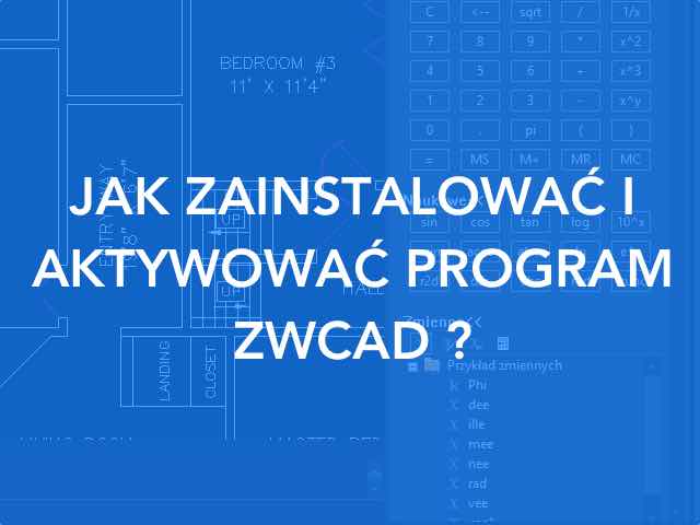 Zwcad - Instalacja i aktywacja licencji